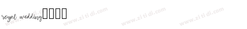 royal wedding字体转换
